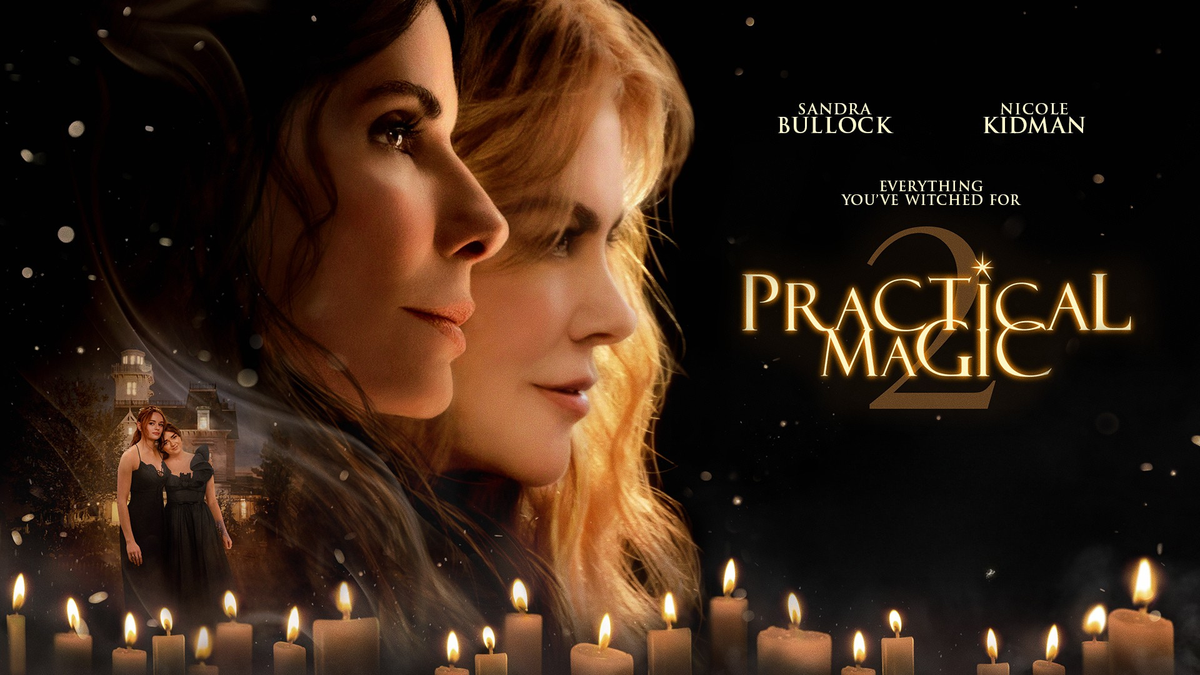 Official poster for Practical Magic 2 featuring side profiles of Sandra Bullock and Nicole Kidman above glowing candles and the Owens house.